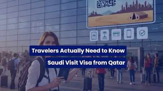 Saudi Visit Visa in Qatar: What First-Time Travelers Actually Need to Know